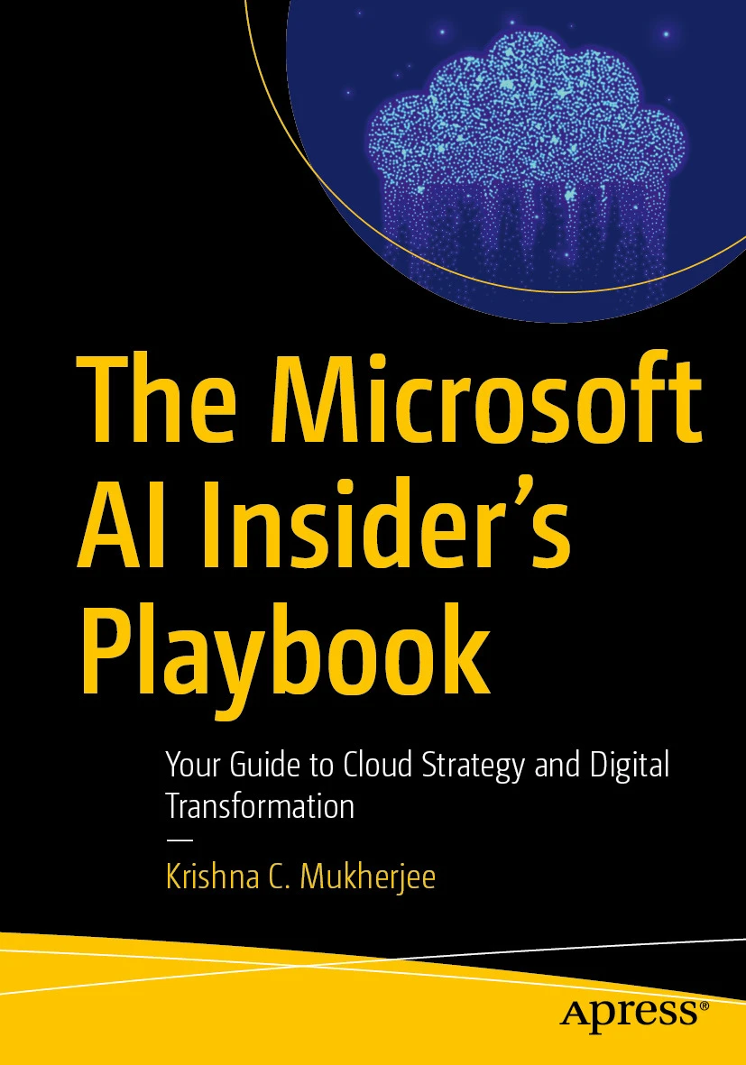 Book cover of The Microsoft AI Insider's Playbook by Krishna C. Mukherjee.